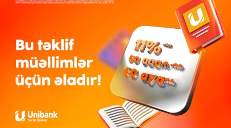 Unibankdan müəllimlərə sərfəli kredit: faizi azaltdı, məbləği artırdı, müddəti uzatdı!