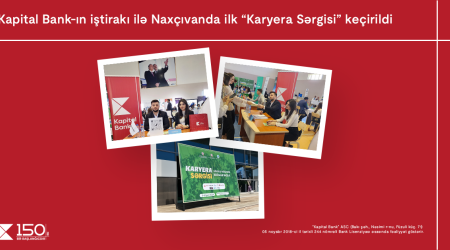 Kapital Bank-ın iştirakı ilə Naxçıvanda ilk “Karyera sərgisi” keçirildi