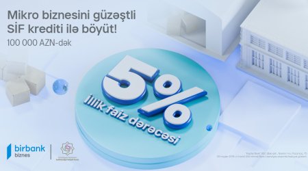 Opportunity for micro entrepreneurs to benefit from EDF (SİF) loans via Birbank Biznes