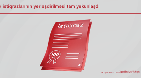 Kapital Bank-ın manat istiqrazlarının 2-ci tranşının yerləşdirilməsi yekunlaşdı