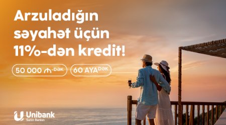 Yay planlarınızı Unibankla reallaşdırın!