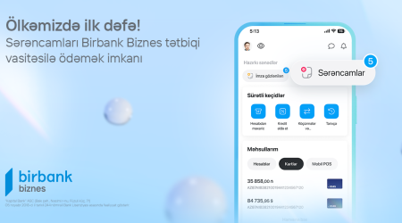 Birbank Biznes-dən daha bir yenilik: sərəncam ödənişləri ölkədə ilk dəfə mobil tətbiqdə