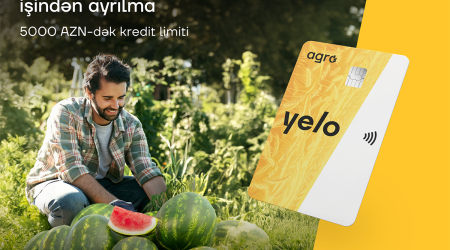 Yelo Bank-dan fermerlərin işinə yarayacaq unikal kredit kartı!