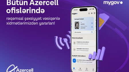 Rəqəmsal şəxsiyyət vəsiqəsinin tanınması Azercell-in bütün ofislərində təmin edilib