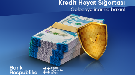 Bank Respublika “Kredit Həyat Sığortası” məhsulunu təqdim etdi