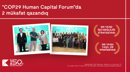 Kapital Bank awarded two prizes at the COP29 Human Capital Forum