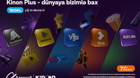 Azercell предоставляет возможность бесплатного пользования «Kinon Plus» в течение 7 дней
