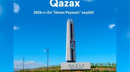 Qazax 2026-cı il üçün Azərbaycanın “İdman Paytaxtı” seçilib