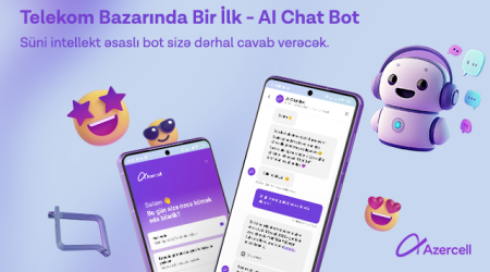 Azercell süni zəka texnologiyasına əsaslanan “AI Chat Bot” xidmətini təqdim edir