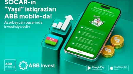 SOCAR-ın “Yaşıl” istiqrazları ABB mobile tətbiqində!