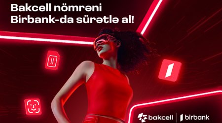 Bakcell и Birbank стали первыми в Азербайджане