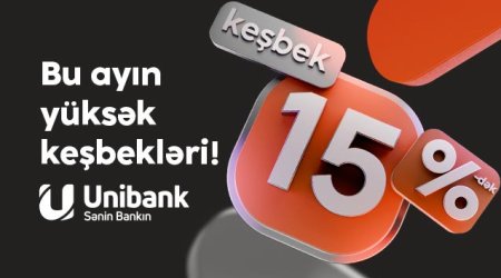 Unibank müştəriləri partnyorlardan 15 %-dək keşbek qazana bilərlər