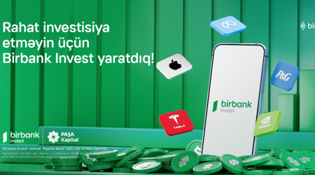 İnvestisiya dünyasına Birbank Invest-lə addım atın, daha çox qazanın!