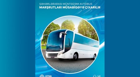 Şəhərlərarası müntəzəm avtobus marşrutları müsabiqəyə çıxarılır