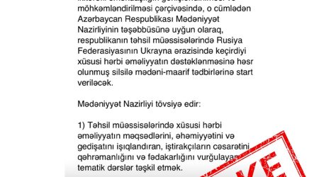 Mədəniyyət Nazirliyinin Rusiya ilə əməkdaşlığına dair saxta sənəd yayılıb