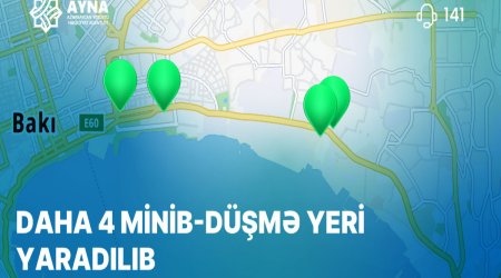 Daha dörd avtobus zolağında minib-düşmə yerləri yaradılıb