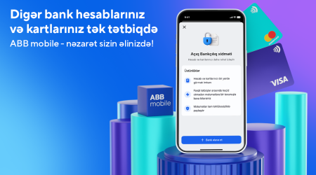 Bankçılıqda yeni dövr: bütün hesab məlumatlarıeyni tətbiqdə!