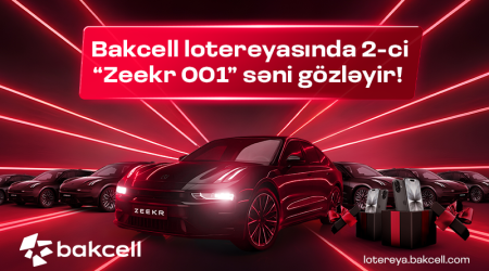 Today, the next “Zeekr 001” from Bakcell could be yours!