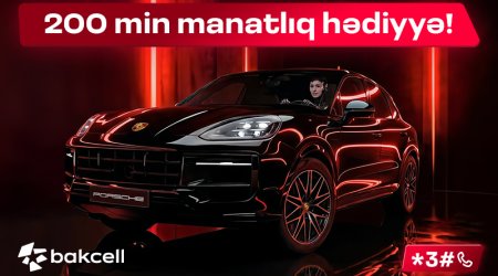 Bakcell lotereyasının final sürprizi – “Porsche Cayenne” qalibi ola bilərsən!