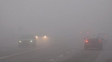 Yollarda görmə məsafəsi məhdudlaşacaq