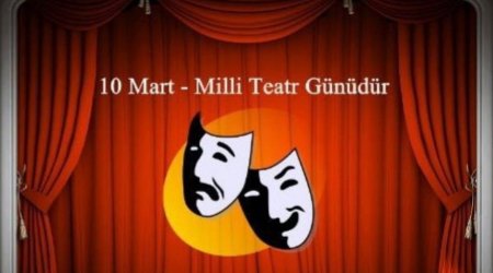 Azərbaycanda milli teatrın yaranmasının 153-cü ildönümü qeyd olunur