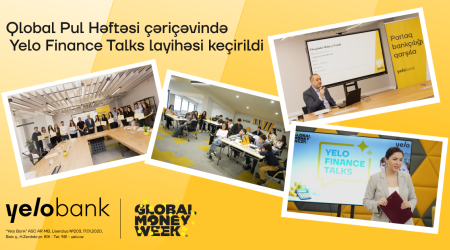 
Yelo Bank Qlobal Pul Həftəsinə "Yelo Finance Talks" layihəsi ilə qoşulub