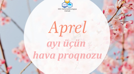 Apreldə havanın temperaturu necə olacaq?