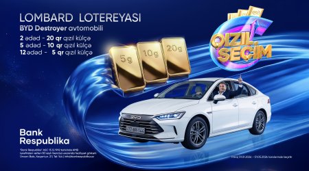 &ldquo;Bank Respublika&rdquo;nın &ldquo;Qızıl Seçim&rdquo; lotereyasının ikinci tirajına sayılı günlər qaldı