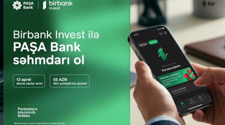 Birbank Invest-lə PAŞA Bank səhmdarı ol