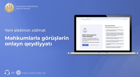 &ldquo;Məhkumlarla görüşlərin onlayn qeydiyyatı&rdquo; xidməti istifadəyə verilib