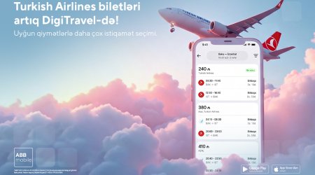 THY və digər hava yollarına biletlər də DigiTravel-ləABB mobile tətbiqində!