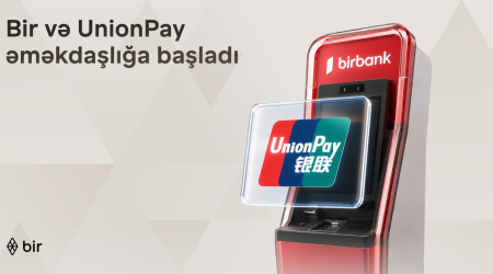 Bir Partners with UnionPay, Strengthening Azerbaijan&rsquo;s Global Payments Connectivity