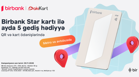 Birbank Star kartı ilə ictimai nəqliyyatda hər ay 5 gediş ödənişsizdir