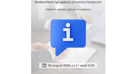 Direktor vəzifəsinə işə qəbul üzrə elektron qeydiyyat başlayır