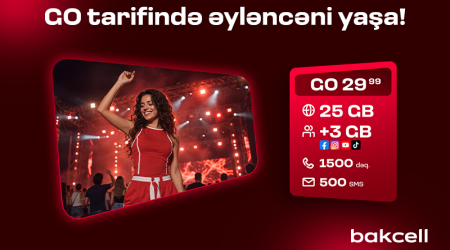 Bakcell-in &ldquo;GO&rdquo; tariflərinə qoşulun və üstünlüklərdən faydalanın