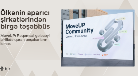 Azərbaycanın aparıcı maliyyə və texnologiya liderlərindən &ldquo;MoveUP&rdquo; təşəbbüsü