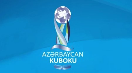 
Futbol üzrə Azərbaycan Kubokununpüşkü atılıb