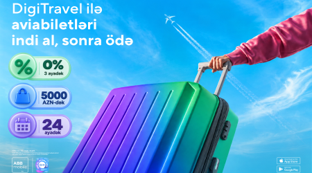 DigiTravel ilə aviabiletləri də indi alıb, sonra ödəyin!
