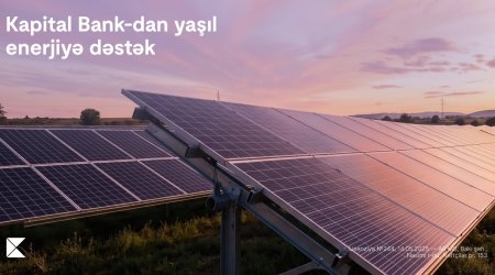Kapital Bank enerji effektivliyi üzrə layihəni maliyyələşdirdi: günəş panlelləri qurulur