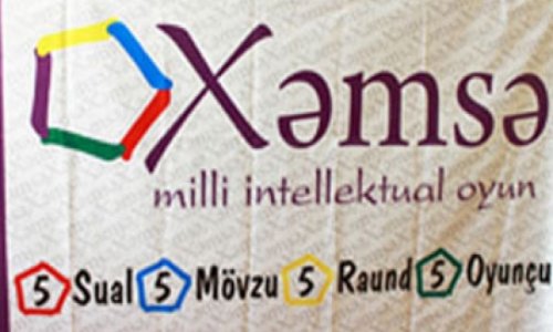 “Xəmsə” milli intellektual oyun üzrə Dünya Çempionatı keçiriləcək