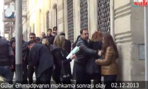 Gülər Əhmədovanın məhkəməsindən sonra qanlı dava – Video