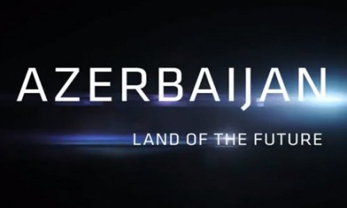 Грандиозный ролик в Youtube об Азербайджане –ВИДЕО