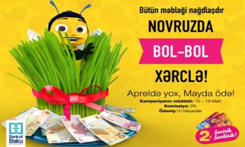 Novruz Bayramı ilə əlaqədar «Bolkart» sahibləri üçün nağdlaşdırma kampaniyası