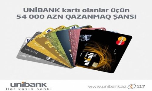 Unibank-dan 54 min manat qazanmaq şansı
