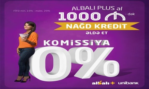 ALBALI PLUS al, 1000 AZN-dək 0% komissiyalı nağd kredit əldə et və lotereyada qazan!