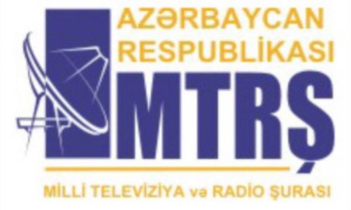 MTRŞ bəzi telekanallara xəbərdarlıq etdi