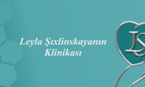 Leyla Şıxlinskaya Klinikası fəaliyyətini bərpa edəcək