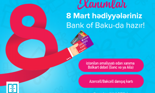 Xanımların 8 Mart Hədiyyəsi Bank of Baku-dan Gəlir!
