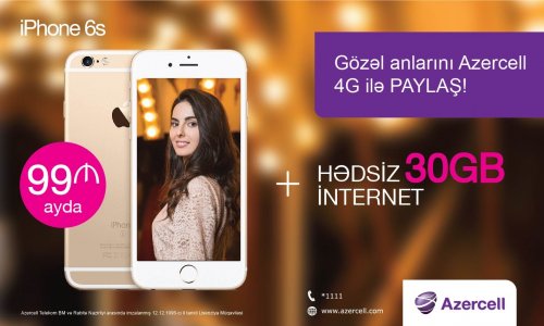New profitable Phone 6S campaign from Azercell