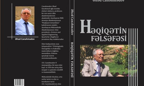 Əhəd Canəhmədovun “Həqiqətin fəlsəfəsi” kitabı işıq üzü gördü